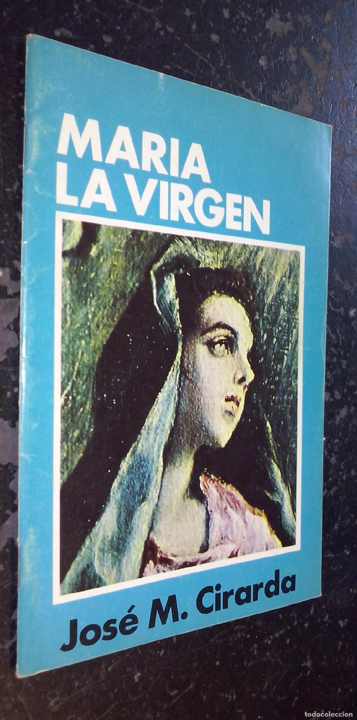 Livros em segunda m&atilde;o: Mar&iacute;a la Virgen - CIRARDA, Jos&eacute; M.: