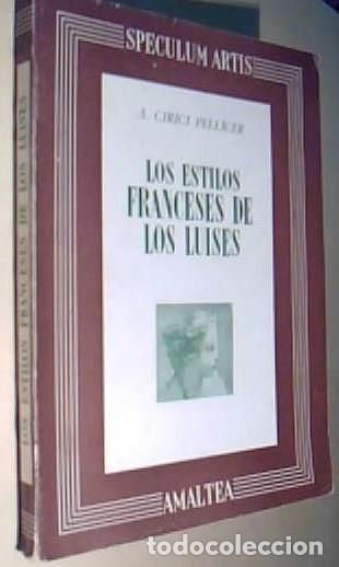 Libros: Los estilos franceses de los Luises - CIRICI PELLICER, A.: - Foto 1
