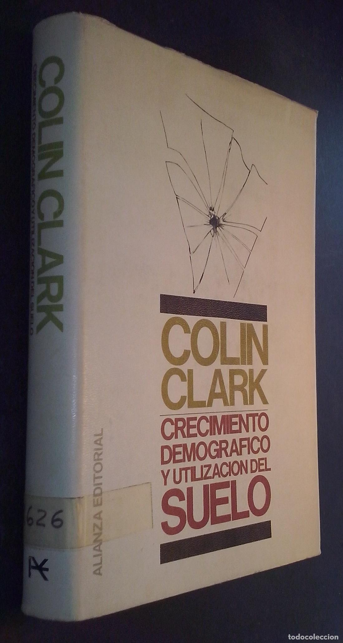 Livros em segunda m&atilde;o: Crecimiento demogr&aacute;fico y utilizaci&oacute;n del suelo - CLARK, Colin: