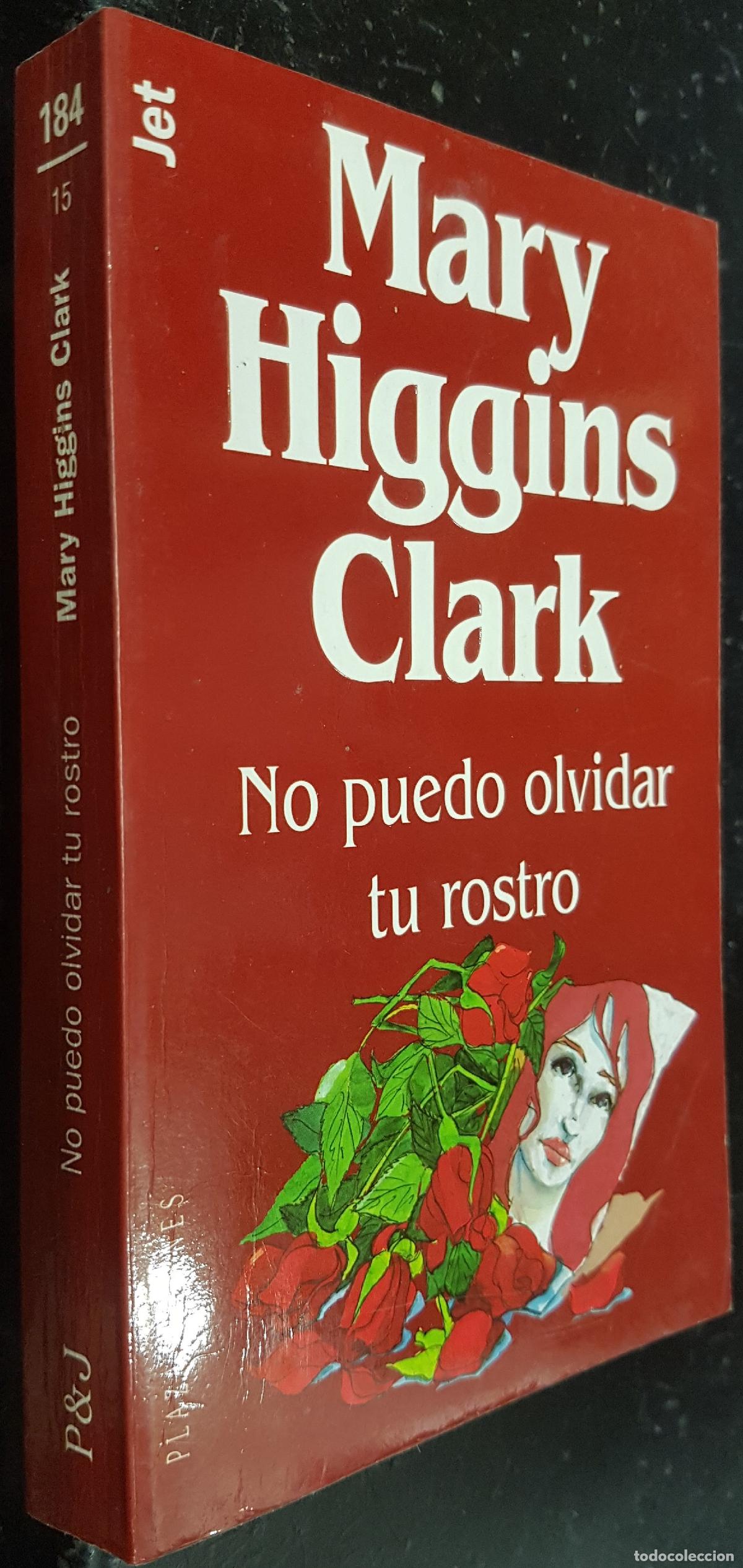 Libros: No puedo olvidar tu rostro - CLARK, Mary Higgins: - Foto 1