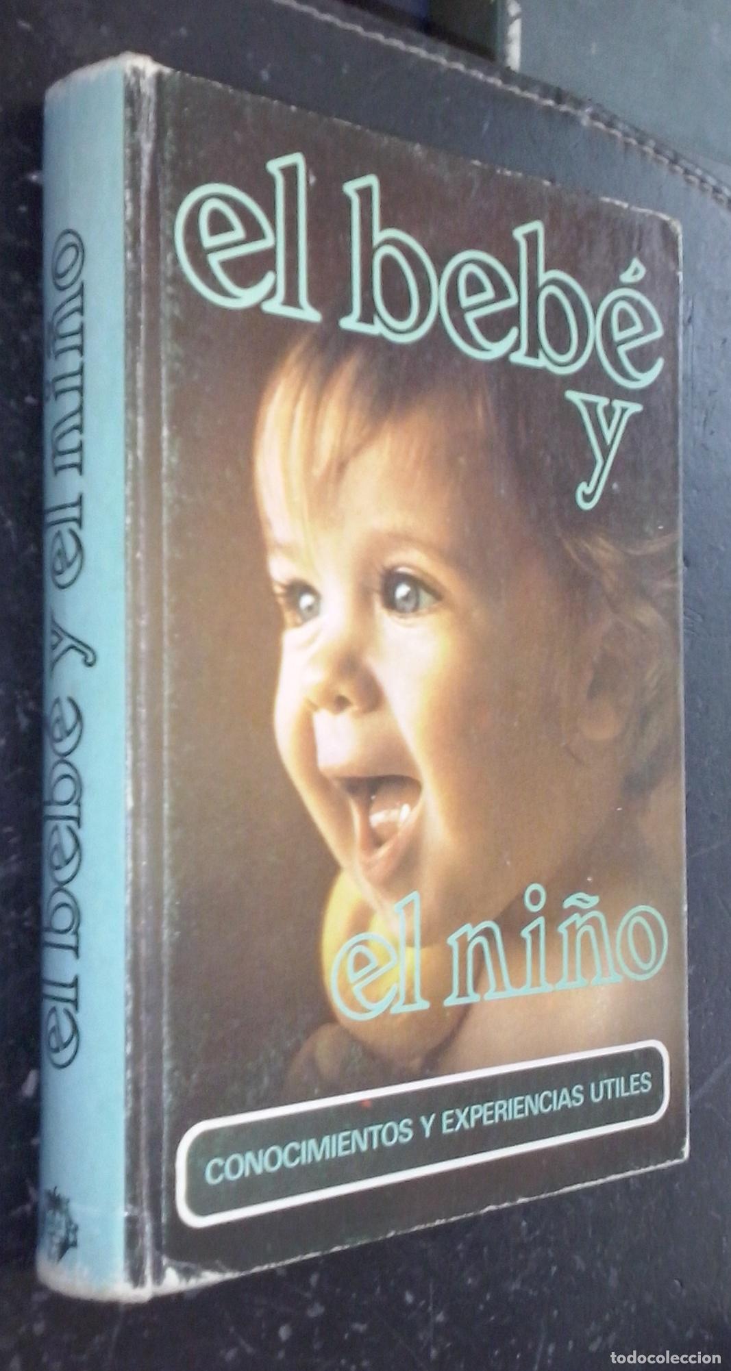 books: El beb&eacute; y el ni&ntilde;o. Conocimientos y experiencias &uacute;tiles - AA. VV.: