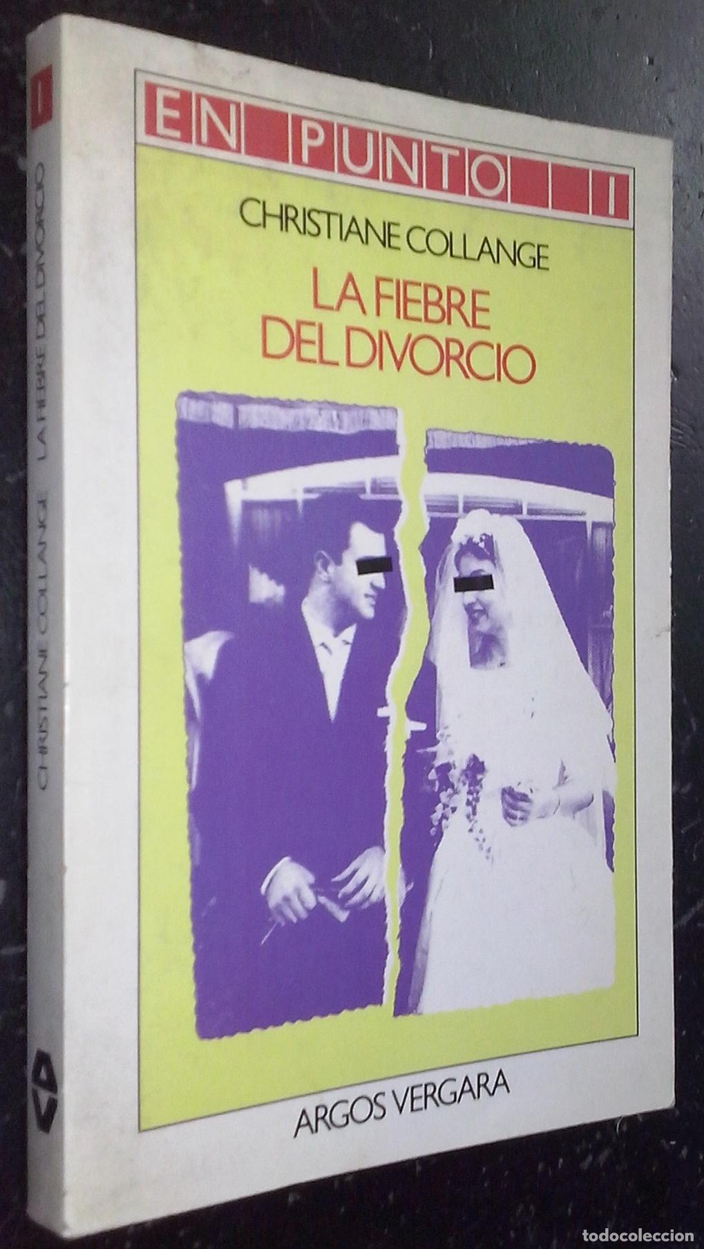 books: La fiebre del divorcio - COLLANGE, Christiane: