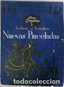 Libros: Obras completas V. Lecturas recreativas IV. Nuevas pinceladas - COLOMA, P. Luis:
