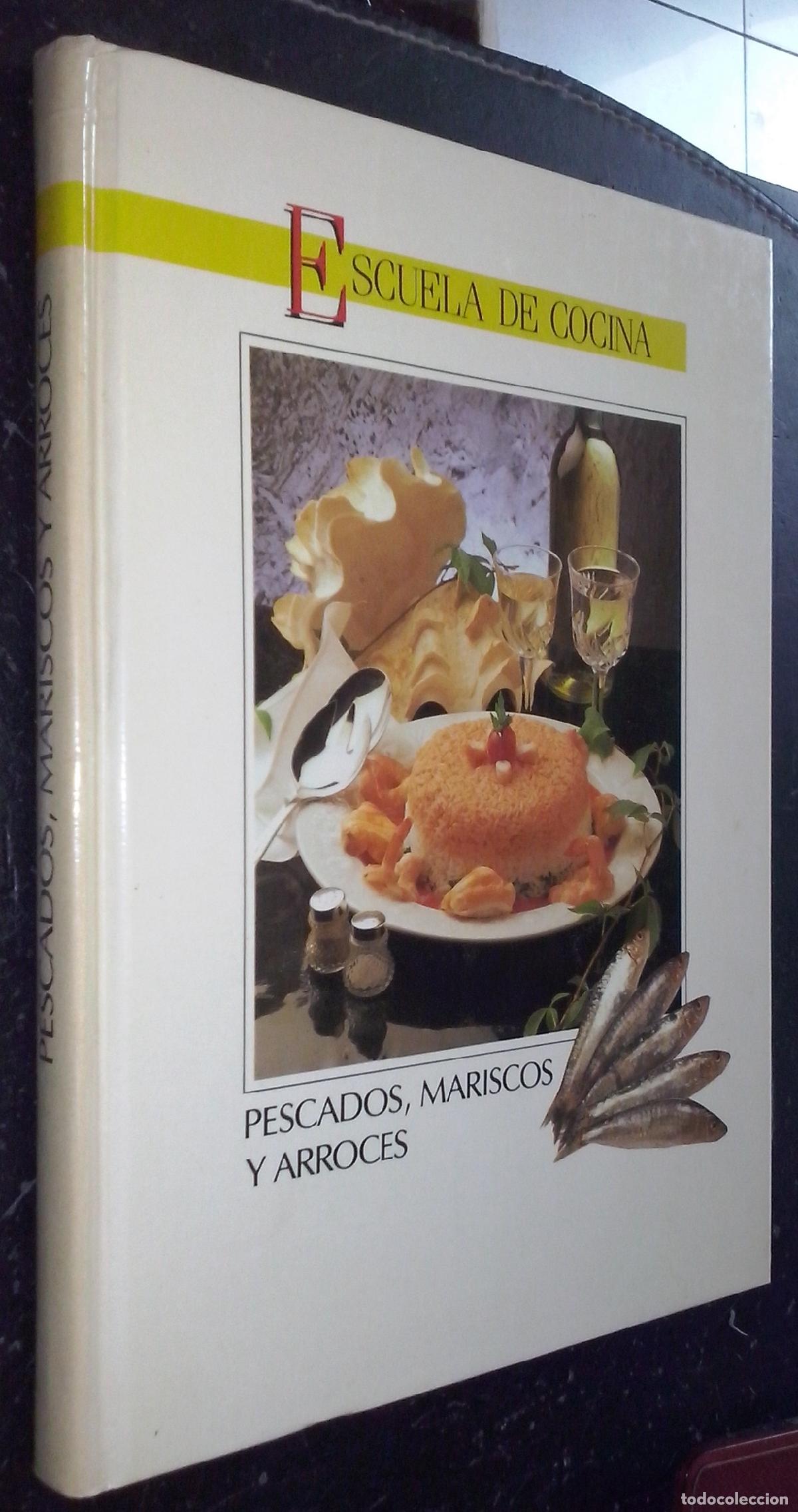 Livres: Escuela de cocina. Pescados, mariscos y arroces - AA. VV.: