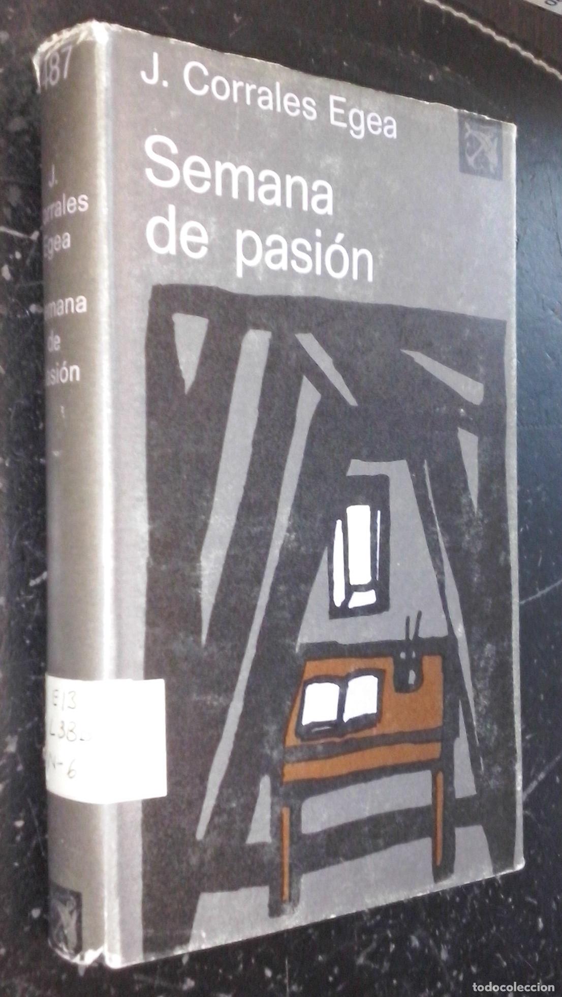 Libros: Semana de pasi&oacute;n - CORRALES EGEA, Jos&eacute;: - Foto 1