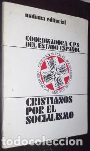 Libri di seconda mano: Cristianos por el Socialismo - COORDINADORA DE CPS DEL ESTADO ESPA&Ntilde;OL: