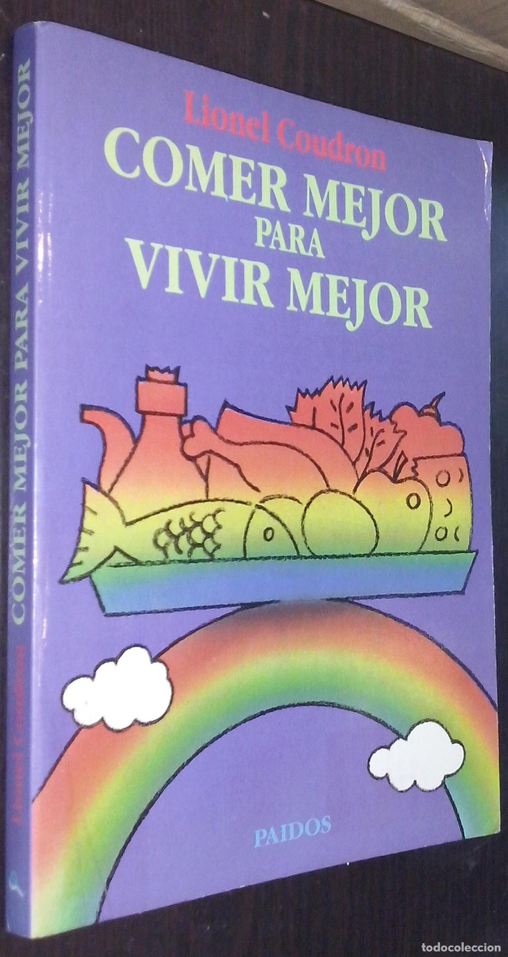 Libri di seconda mano: Comer mejor para vivir mejor - COUDRON, Lionel: