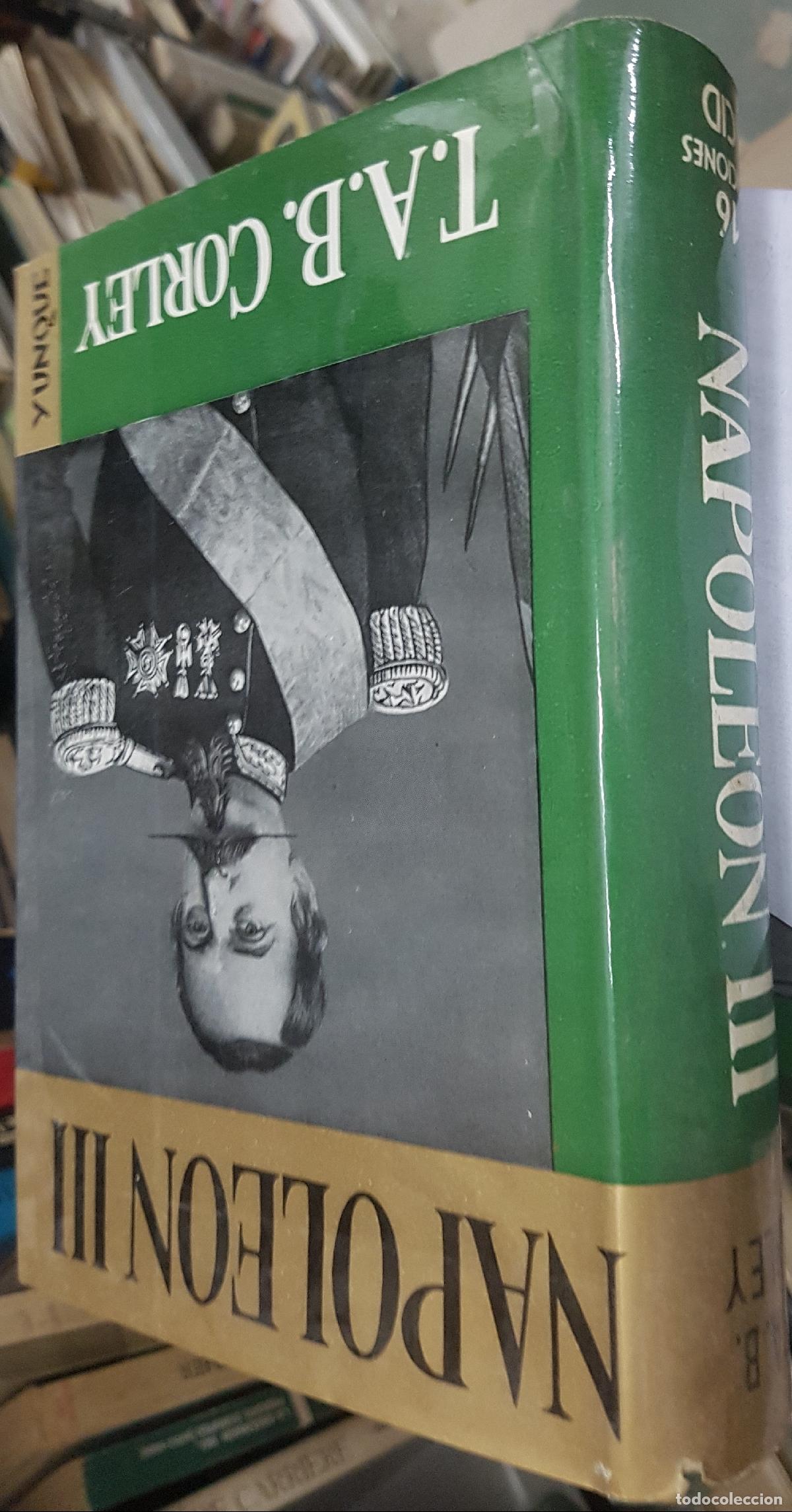 Libros: Napole&oacute;n III - CORLEY, T.A.B.: - Foto 1