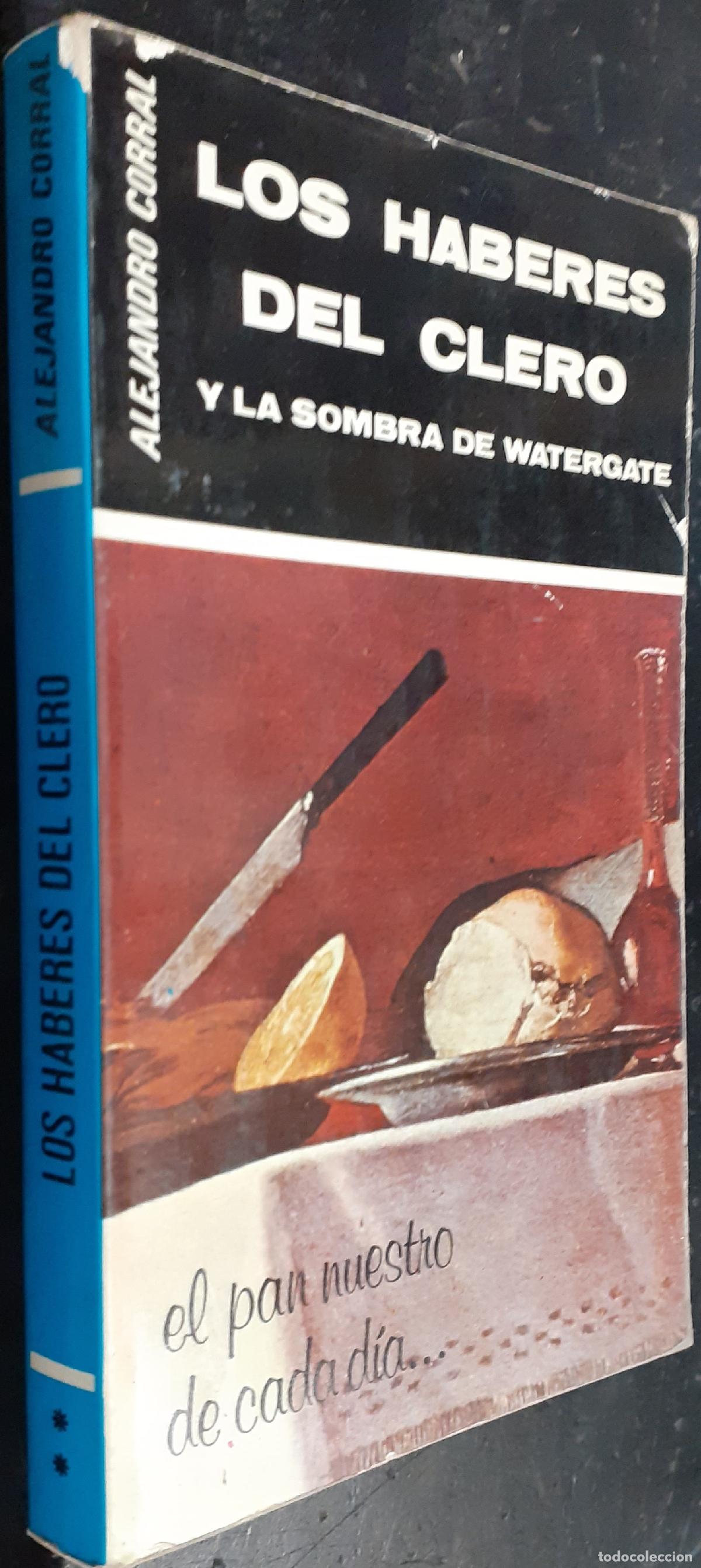 B&uuml;cher: Los haberes del clero y la sombra de Watergate - CORRAL, Alejandro: