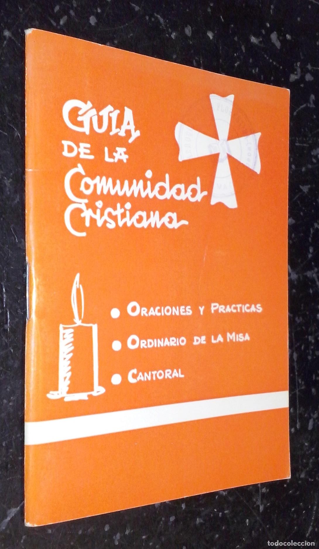 Libri di seconda mano: Gu&iacute;a de la comunidad cristiana. Oraciones y pr&aacute;cticas. Ordinario de la misa. Cantoral - AA. VV.: