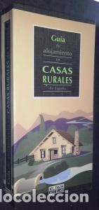 Libri di seconda mano: Gu&iacute;a de alojamientos en casas rurales de Espa&ntilde;a - AA. VV.: