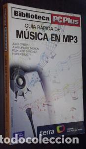 Libros: Gu&iacute;a r&aacute;pida de m&uacute;sica en mp3 - CRESPO, Julio; MOR&Oacute;N, Juan Manuel; S&Aacute;NCHEZ, F&eacute;lix Jos&eacute; y SOLIS, Pedro