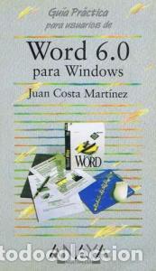 Libros: Word 6.0 para Windows - COSTA MART&Iacute;NEZ, Juan: - Foto 1