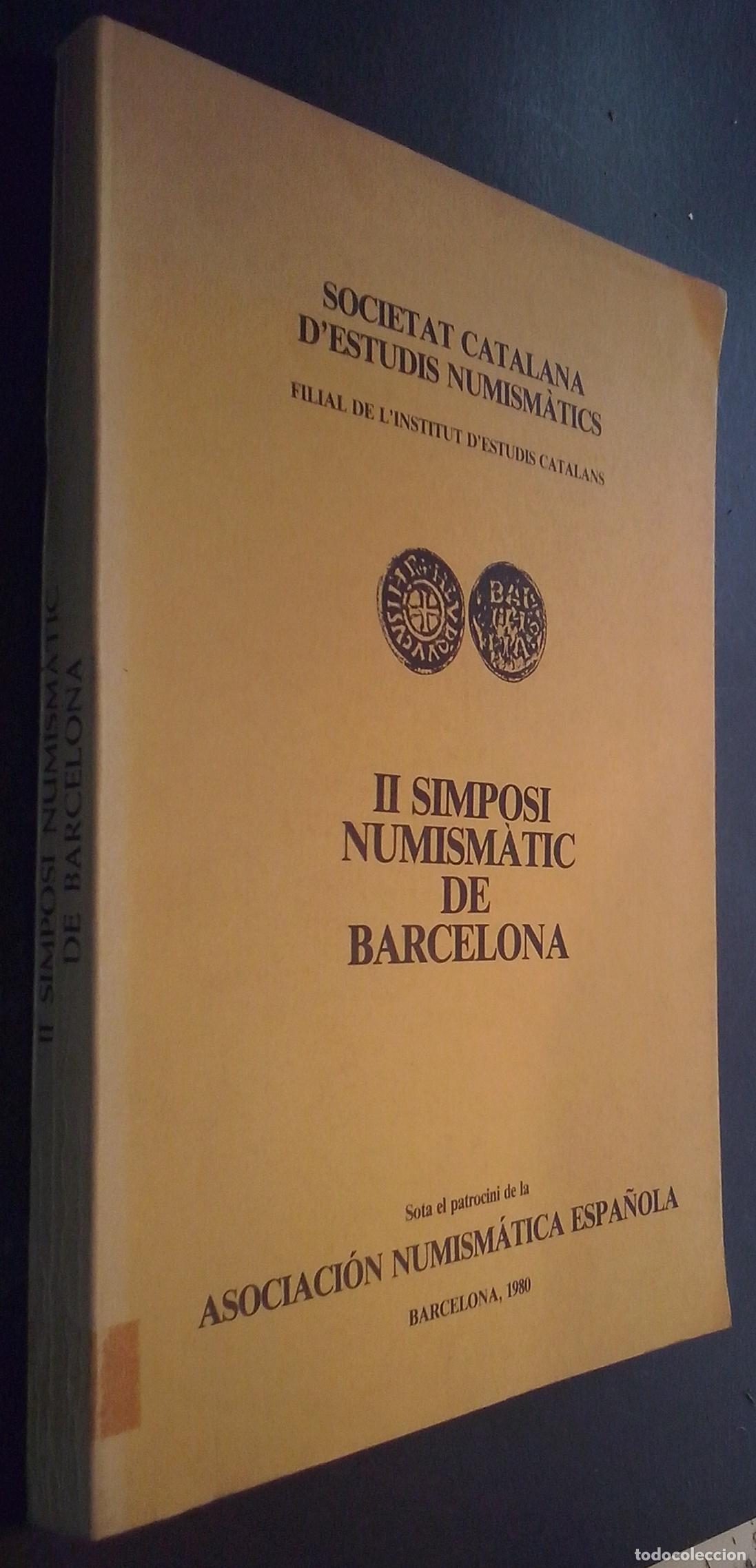 Libros: II Simposi Numism&agrave;tic de Barcelona - AA. VV.: - Foto 1