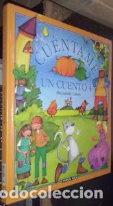 books: Cu&eacute;ntame un cuento 4 - CUXART, Bernadette: