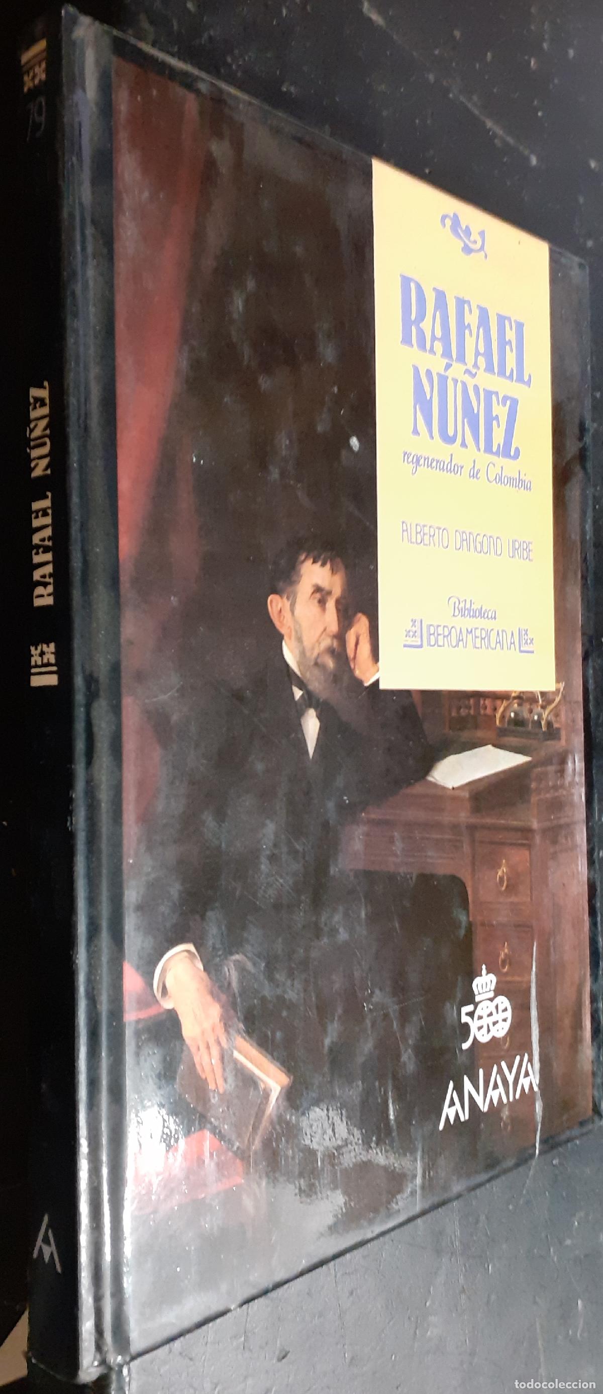 Libri di seconda mano: Rafael N&uacute;&ntilde;ez regenerador de Colombia - DANGOND URIBE, Alberto: