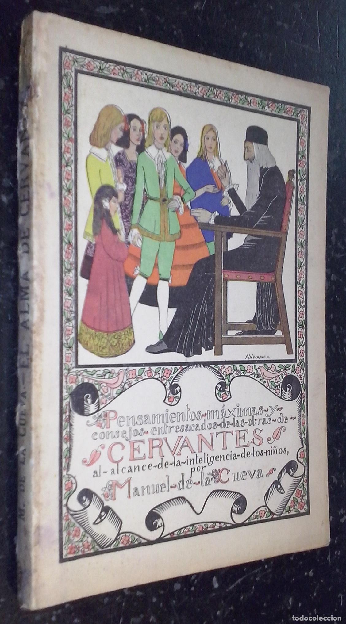 Livros em segunda m&atilde;o: El alma de Cervantes. Pensamientos, m&aacute;ximas y consejos entresacados de las obras de Cervantes al alc