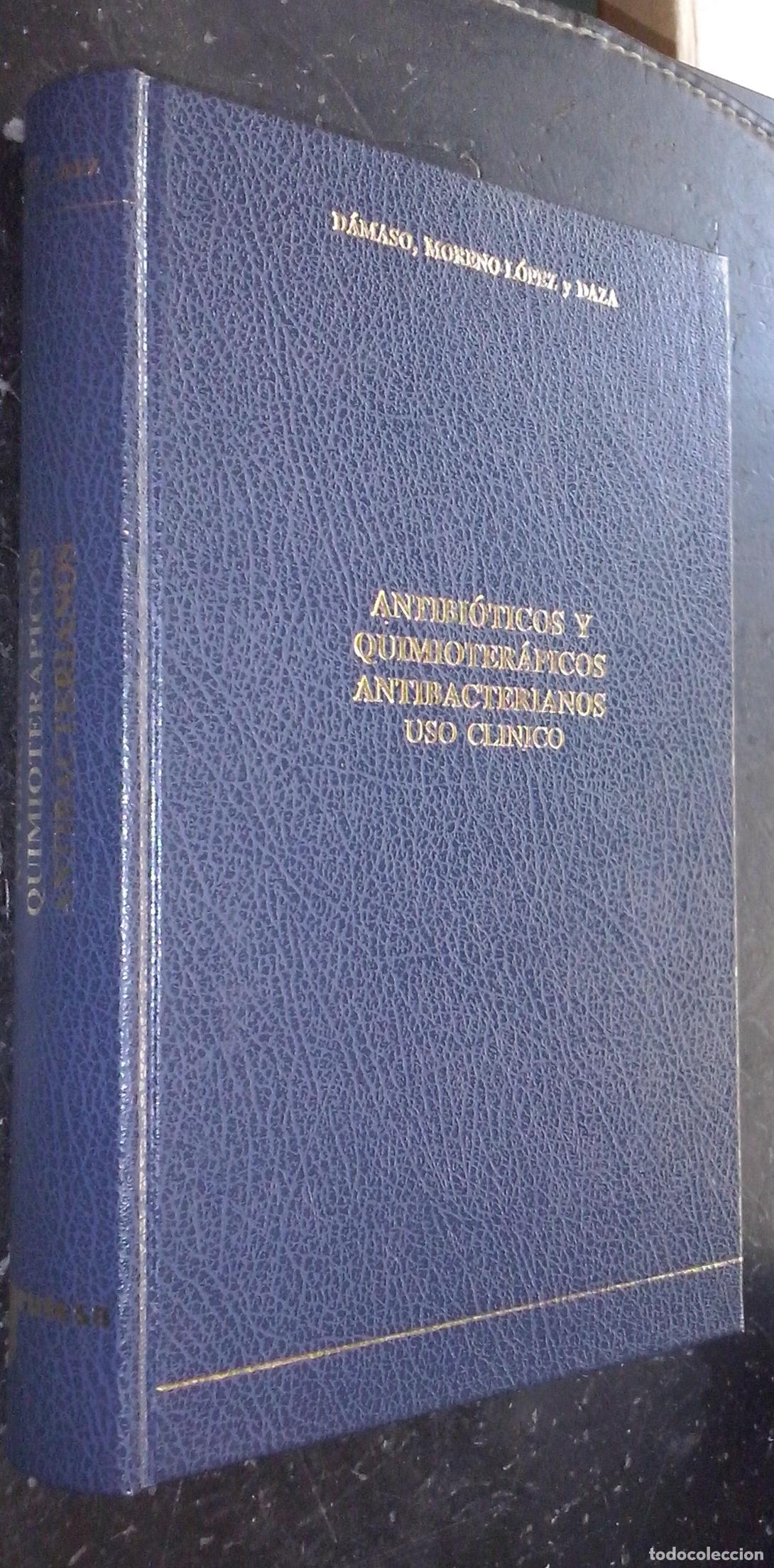 B&uuml;cher: Antibi&oacute;ticos y quimioter&aacute;picos antibacterianos. Uso cl&iacute;nico - D&Aacute;MASO, D. ; MORENO-L&Oacute;PEZ, M. y DAZA,