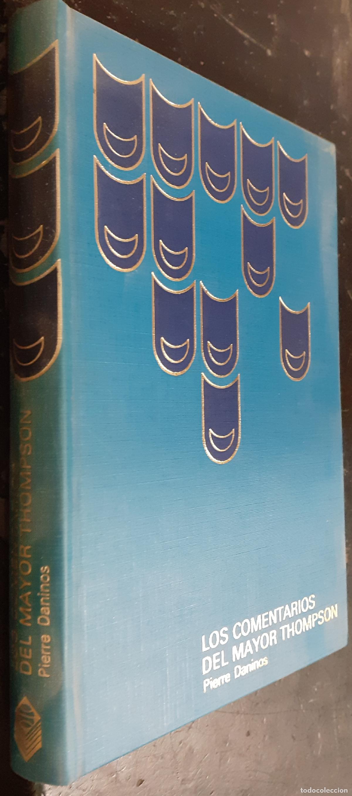Livros em segunda m&atilde;o: Los comentarios del Mayor Thompson. Novela - DANINOS, Pierre: