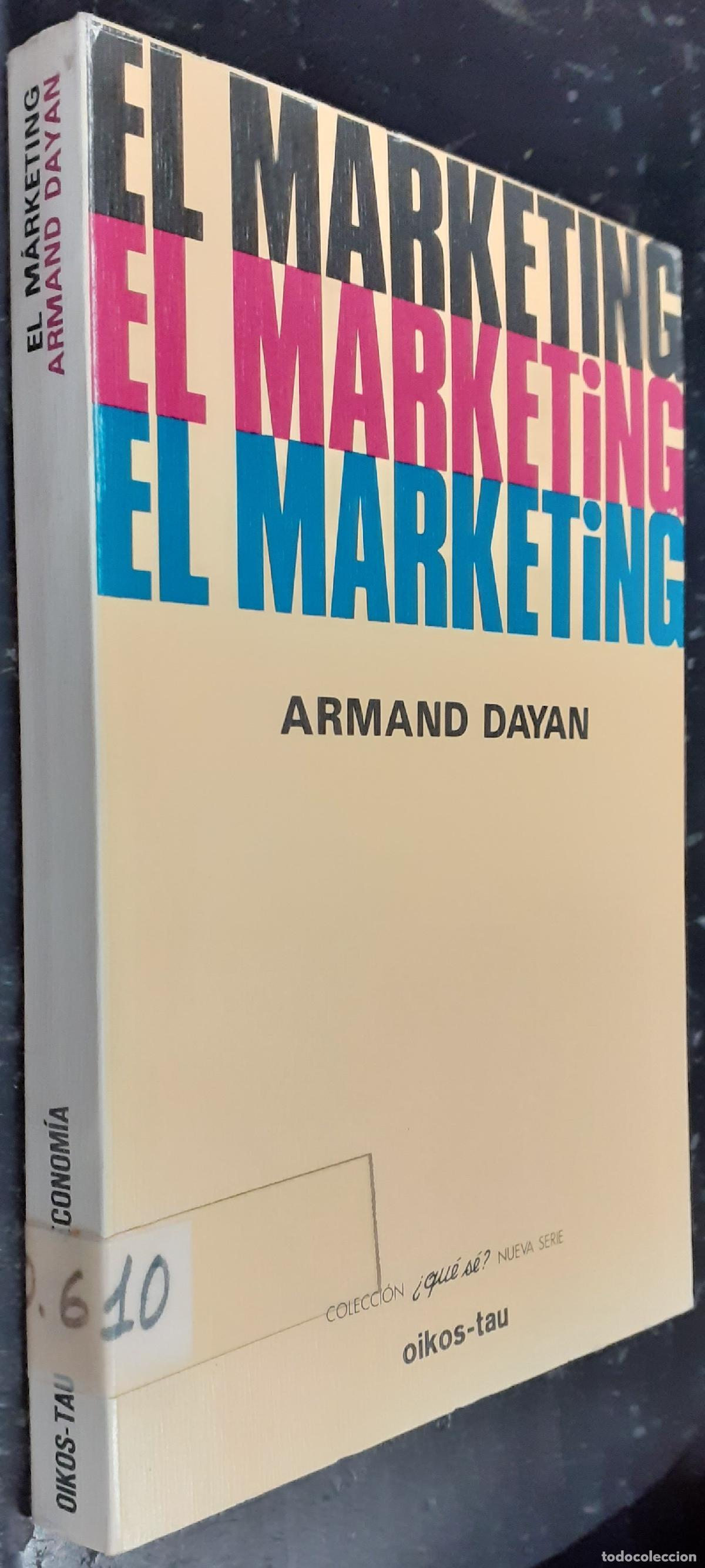 Libri di seconda mano: El marketing - DAYAN, Armand: