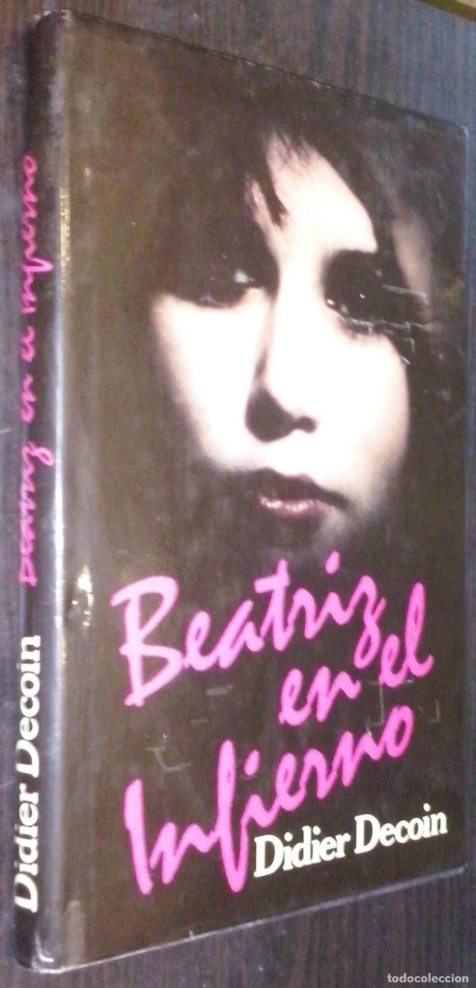 Libros: Beatriz en el infierno - DECOIN, Didier: - Foto 1