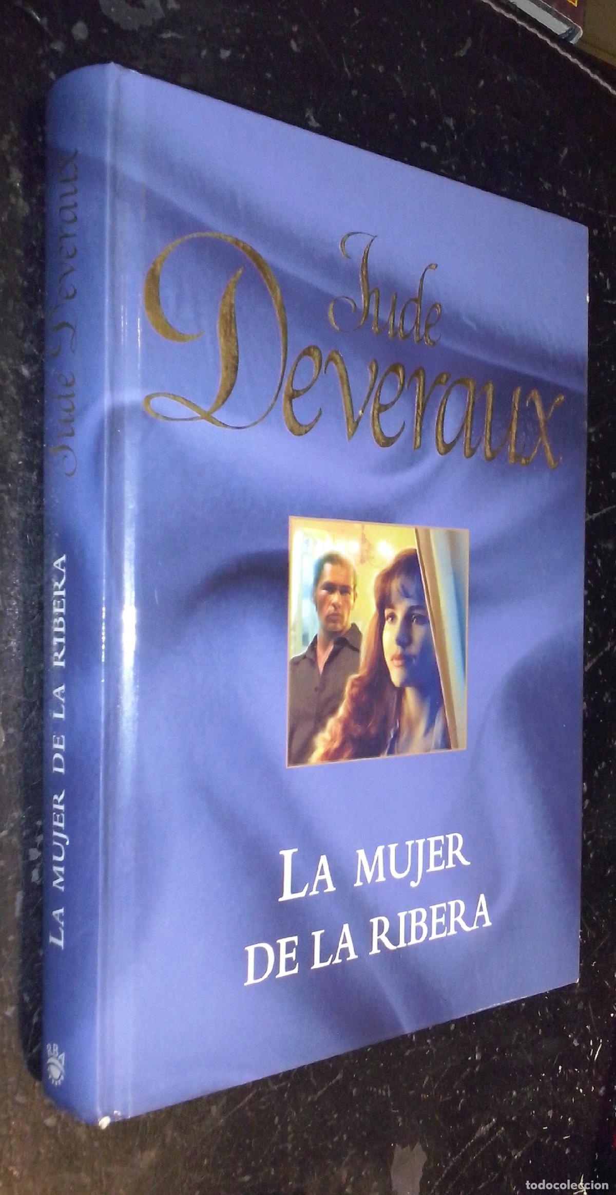 Libros: La mujer de la ribera - DEVERAUX, Jude: