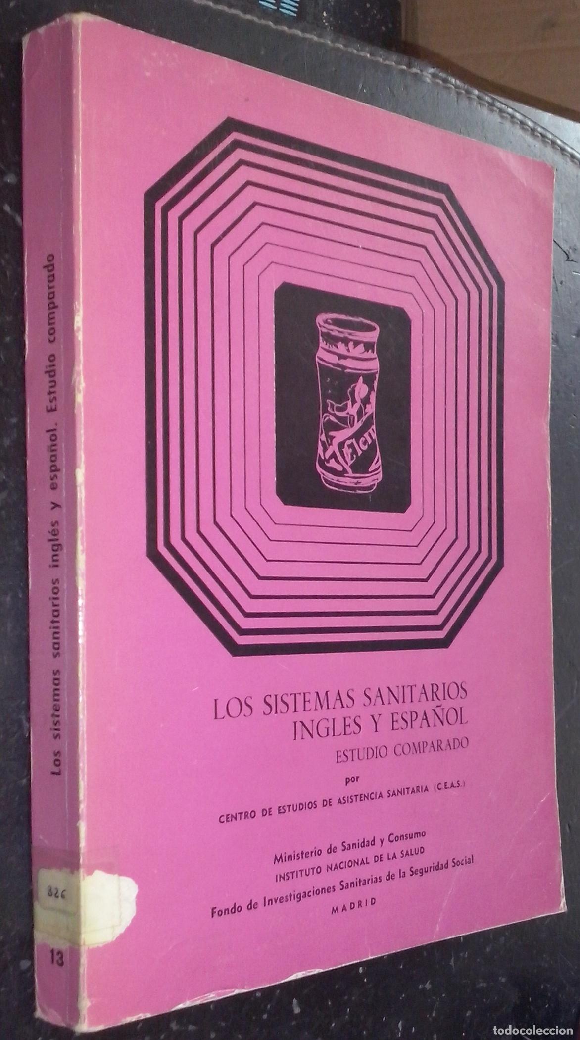 B&uuml;cher: Los sistemas sanitarios ingl&eacute;s y espa&ntilde;ol. Estudio comparado - AA. VV.: