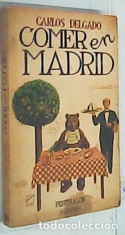 Libri di seconda mano: Comer en Madrid - DELGADO, Carlos: