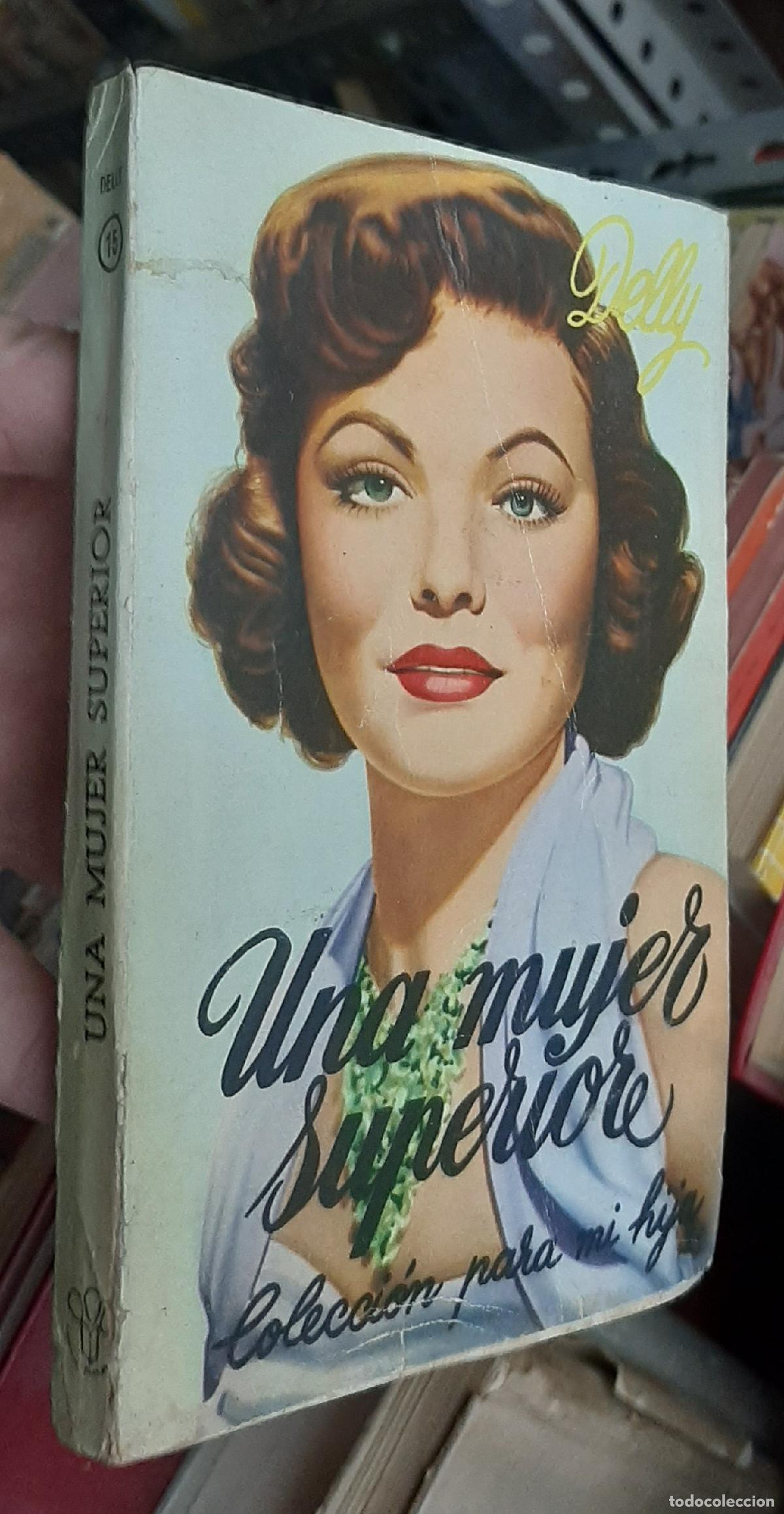 Libros: Una mujer superior - DELLY, M.: - Foto 1