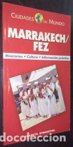 books: Marrakech/Fez. Itinerarios. Cultura. Informaci&oacute;n pr&aacute;ctica - AA. VV.: