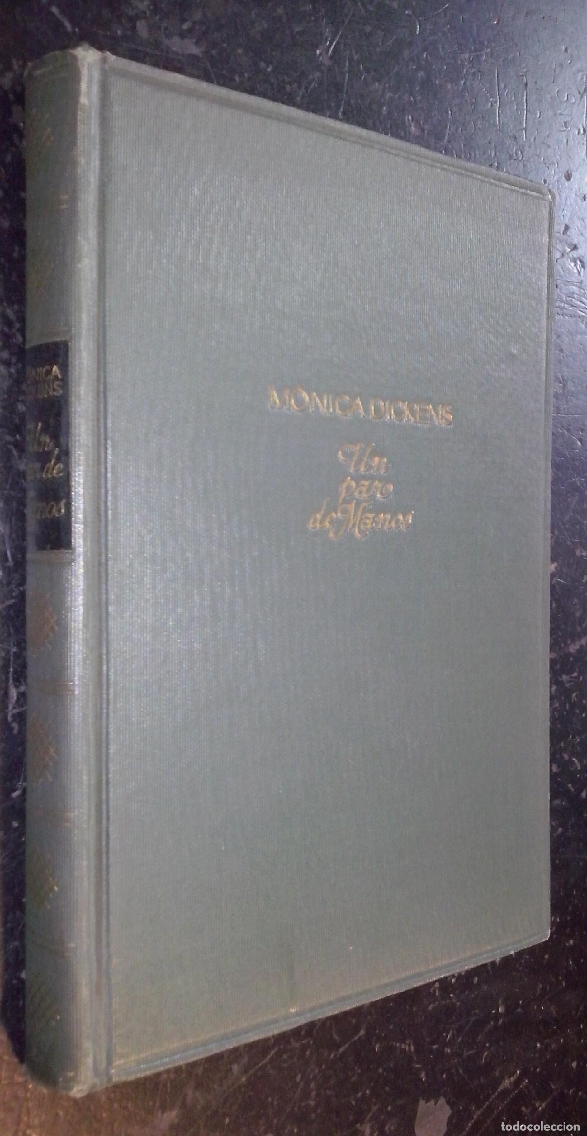 Libros: Un par de manos - DICKENS, M&oacute;nica: - Foto 1