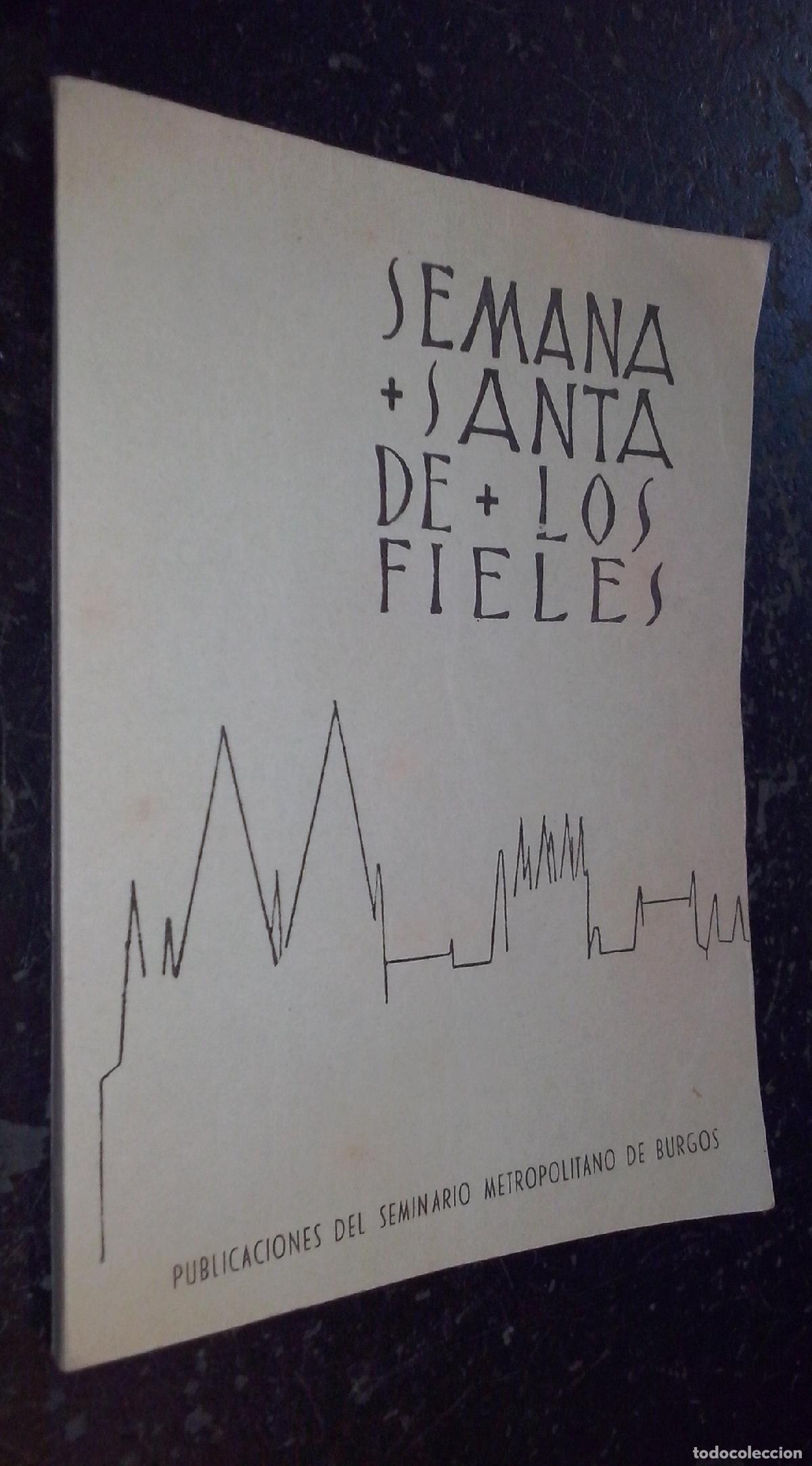 Libros: Semana Santa de lo fieles - DIEZ Y DIEZ, Julio: