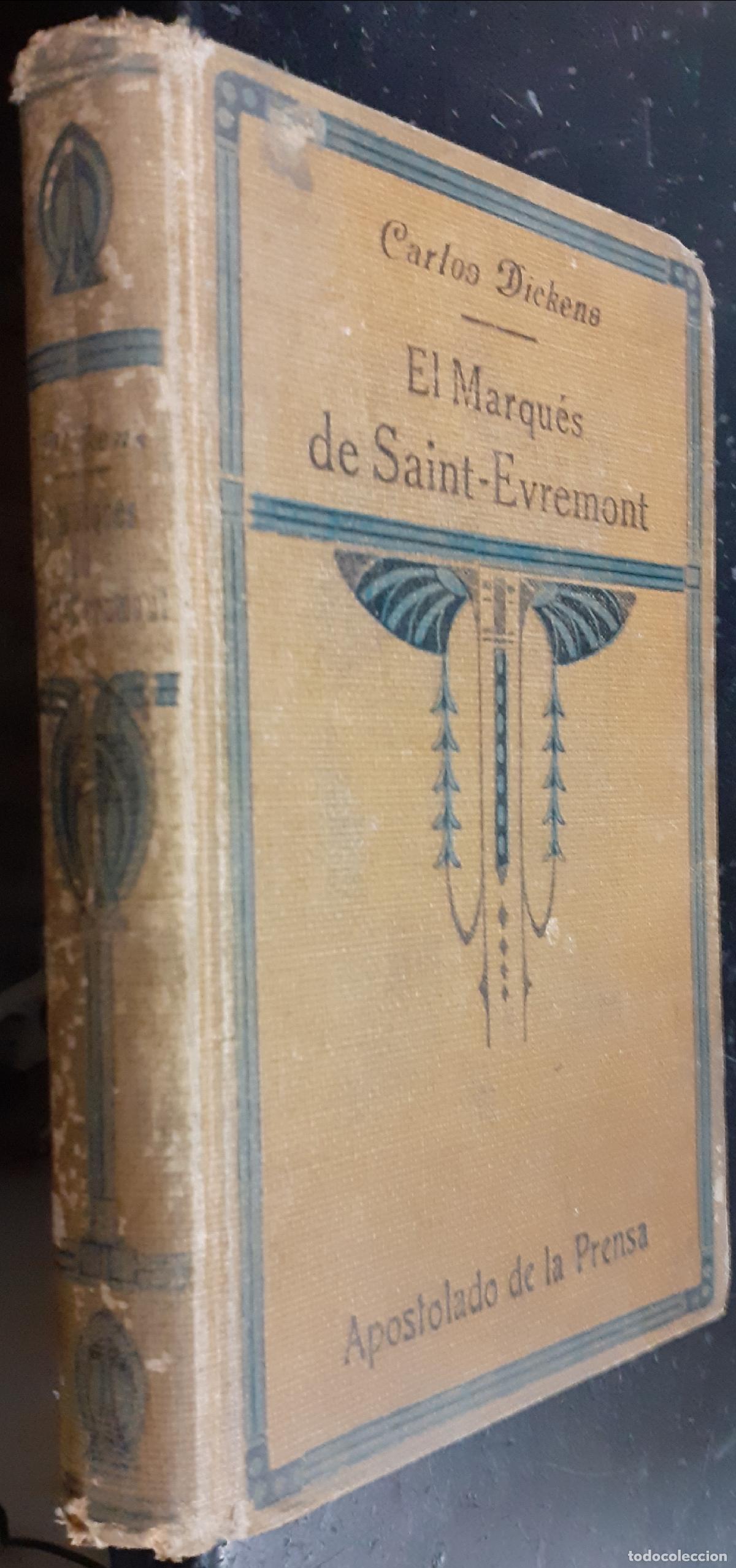 B&uuml;cher: El marqu&eacute;s de Saint-&Eacute;vremont o Par&iacute;s y Londres en 1973 - DICKENS, Carlos: