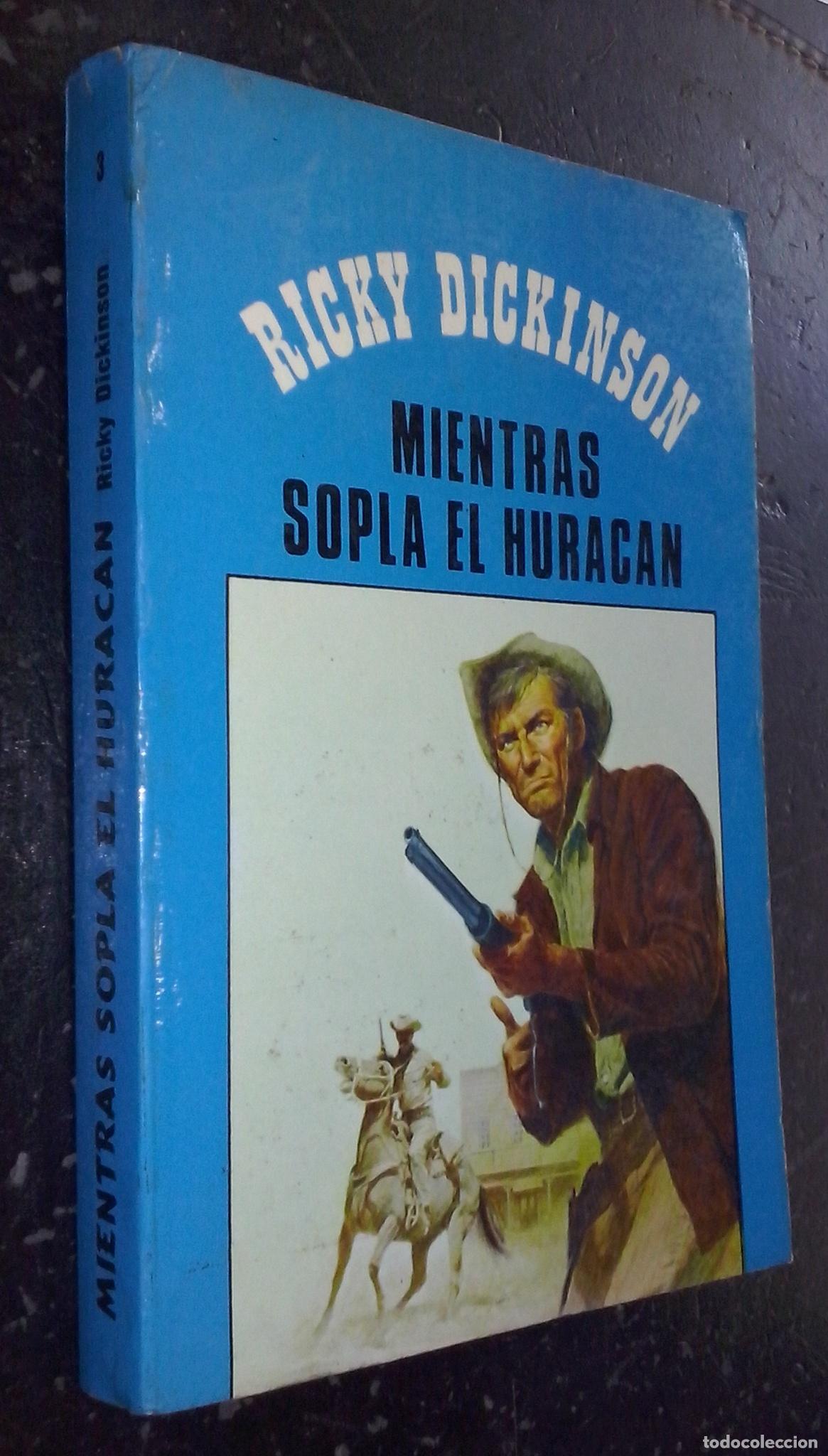 Libros: Mientras sopla el hurac&aacute;n - DICKINSON, Ricky: