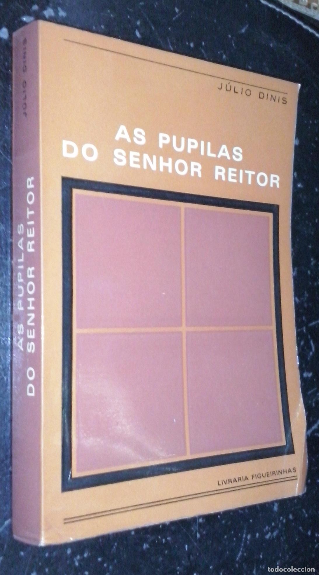 Libros: As pupilas do senhor reitor - DINIS, Julio: - Foto 1