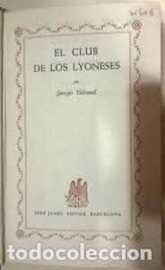 Livros em segunda m&atilde;o: El club de los Lyoneses - DUHAMEL, Georges: