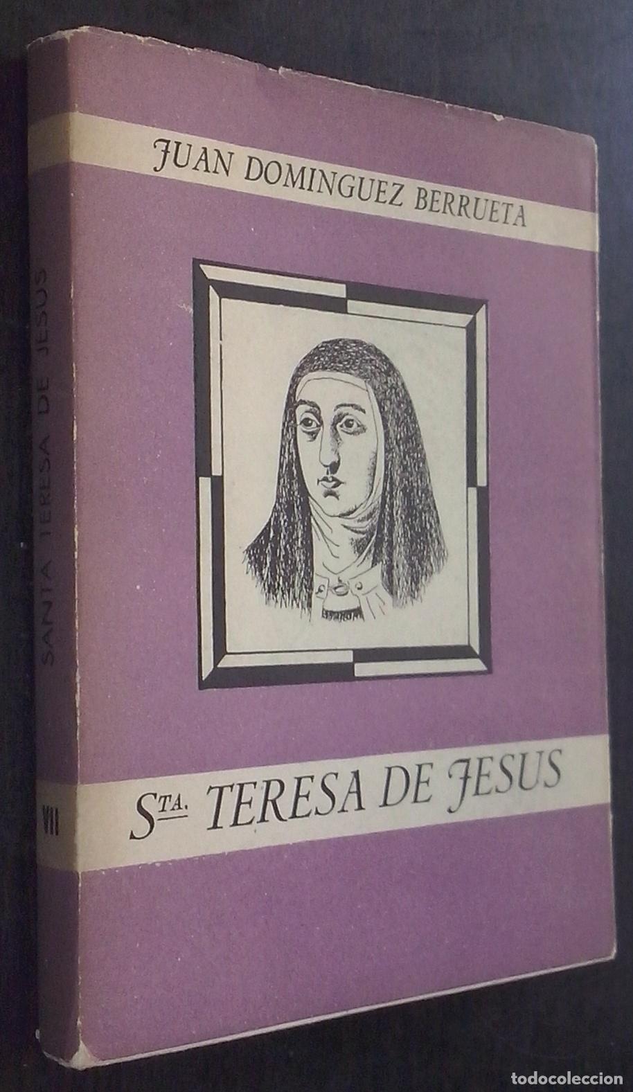 B&uuml;cher: Santa Teresa de Jes&uacute;s - DOM&Iacute;NGUEZ BERRUETA, Juan: