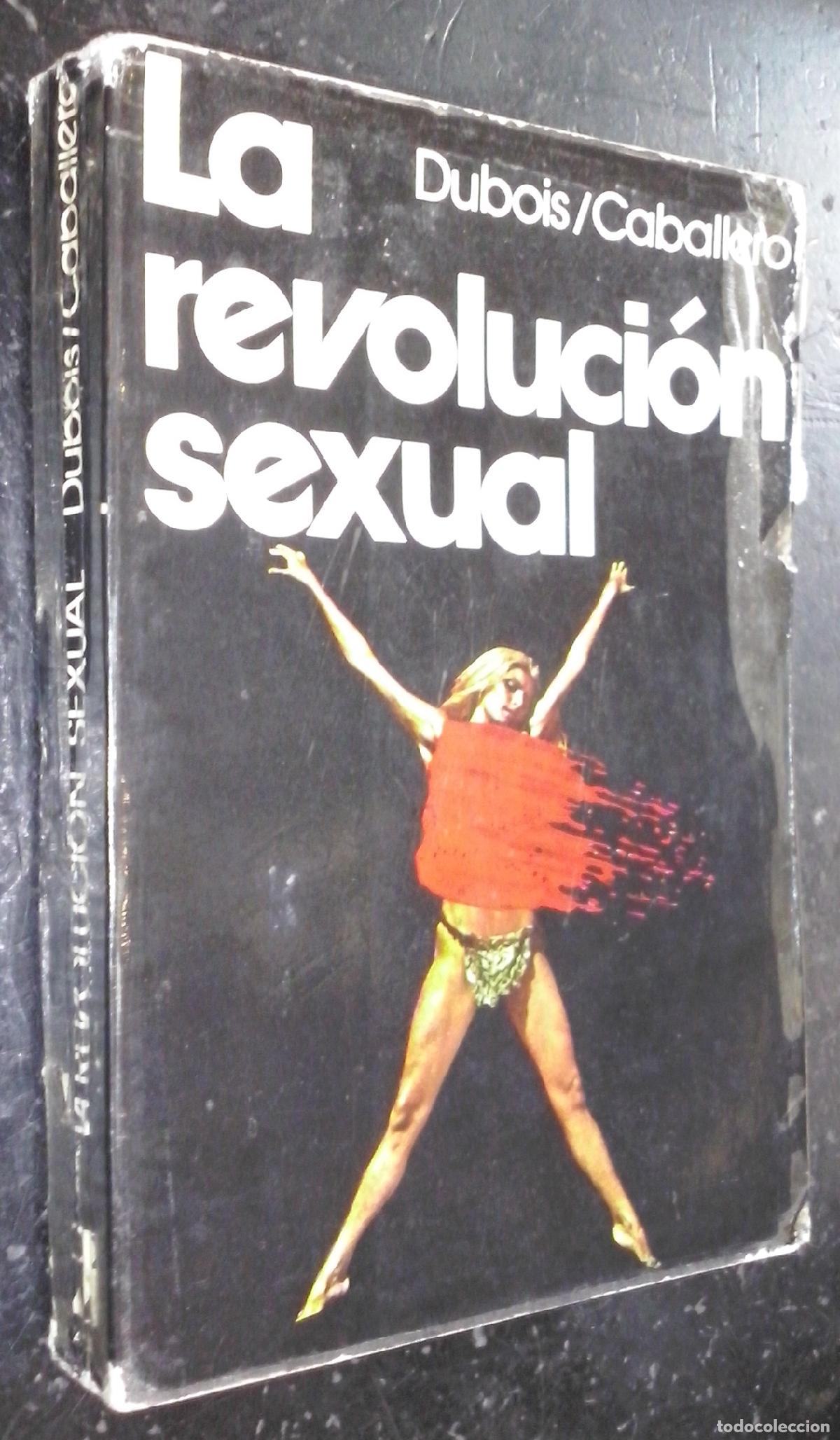 Libri di seconda mano: La revoluci&oacute;n sexual - DUBOIS - CABALLERO: