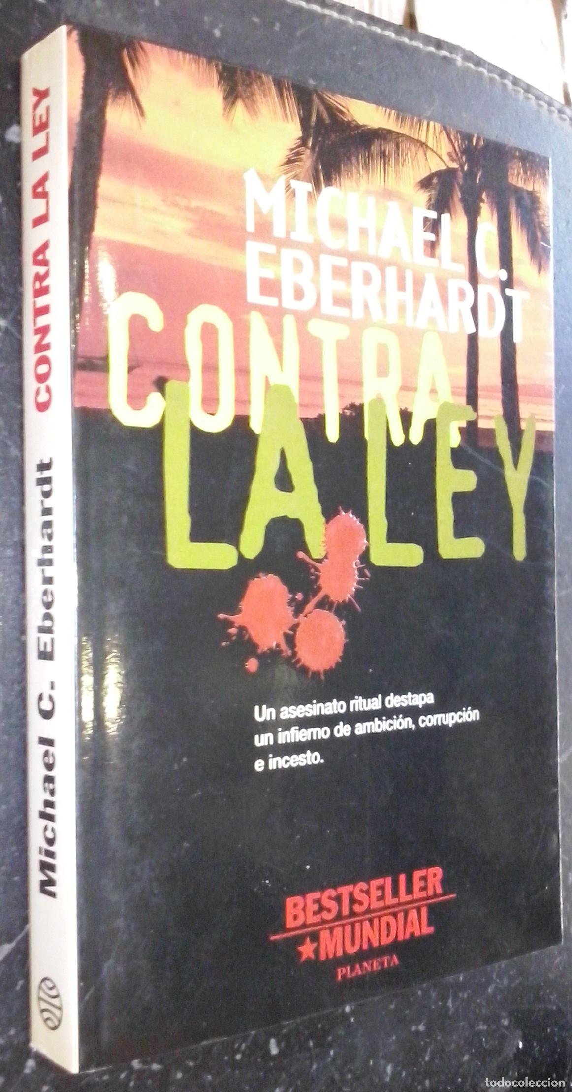 B&uuml;cher: Contra la ley - EBERHARDT, Michael C.: