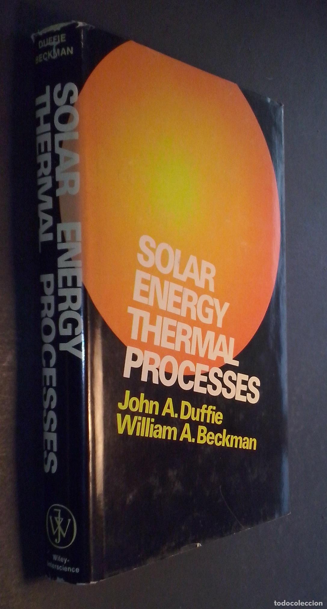Livros em segunda m&atilde;o: Solar Energy Thermal Process - DUFFIE, John A. and BECKMAN, William A. :