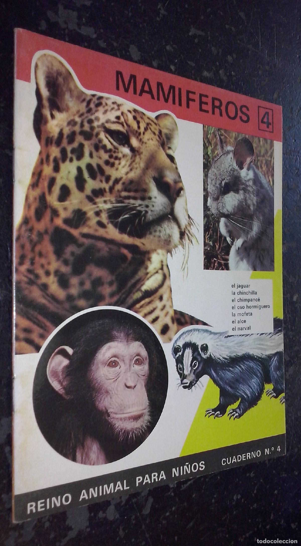 Libros: Reino Animal para Ni&ntilde;os. Cuaderno N&ordm; 4: Mam&iacute;feros 4: El jaguar, la chinchilla, el chimpanc&eacute;, el osos
