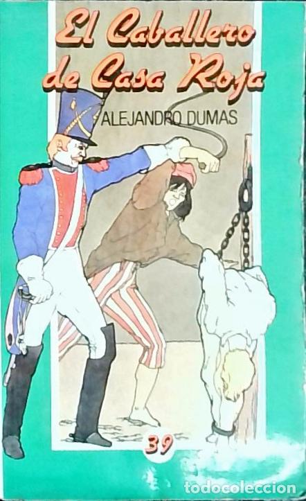books: El caballero de Casa Roja - DUMAS, Alejandro: