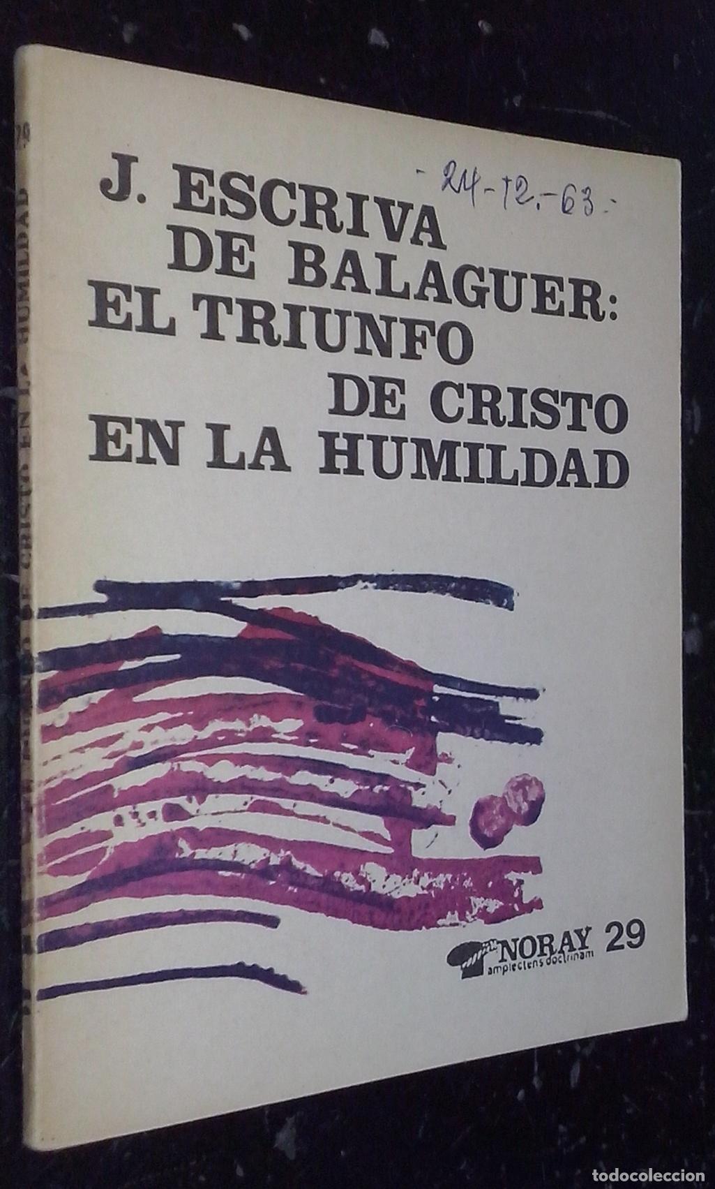 B&uuml;cher: El triunfo de Cristo en la humildad - ESCRIV&Aacute; DE BALAGUER, Josemar&iacute;a: