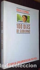 Libros: Hacia el cambio... 100 d&iacute;as de gobierno - EQUIPO DE DOCUMENTACI&Oacute;N POL&Iacute;TICA: