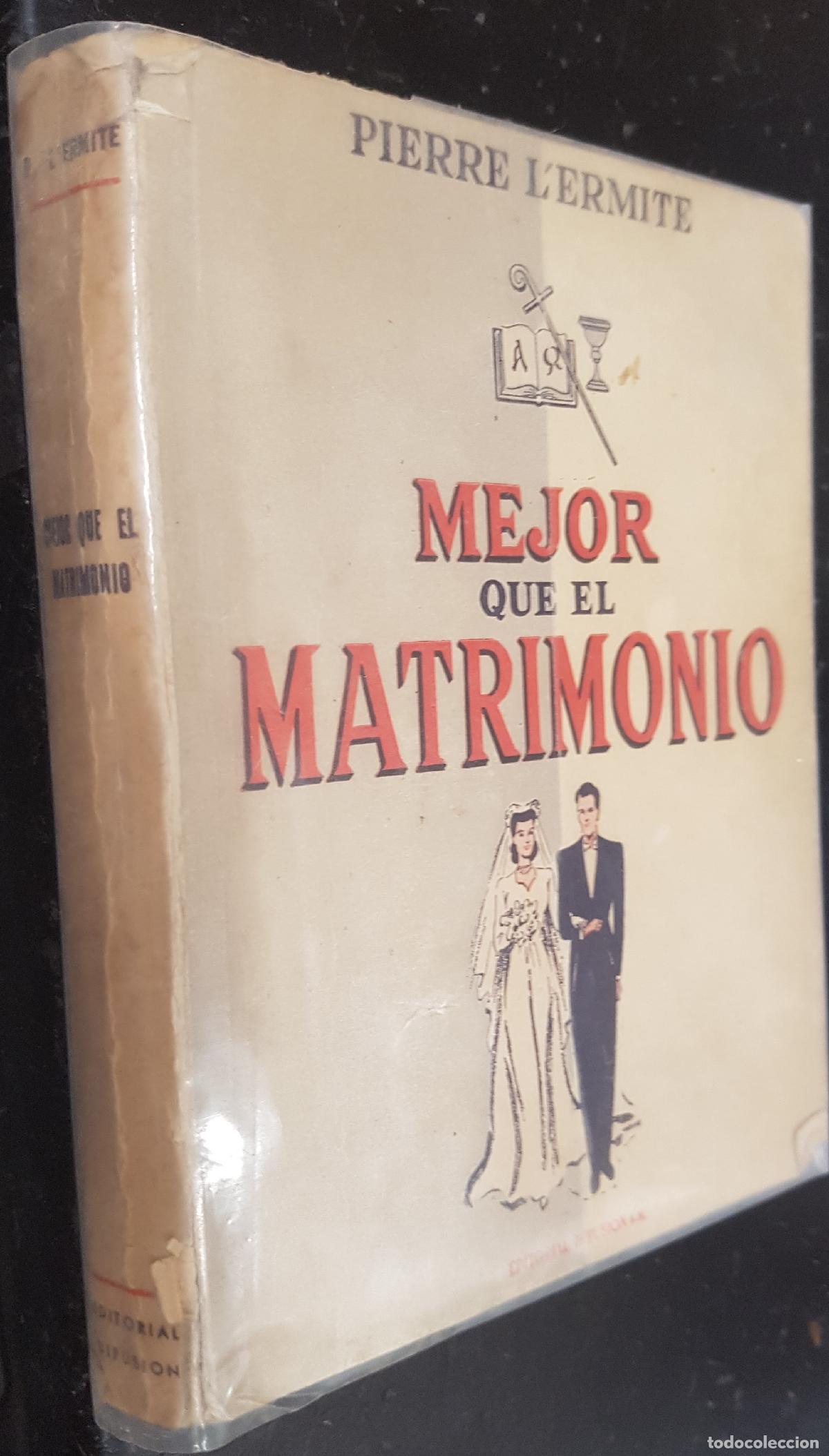 Libros: Mejor que el matrimonio - ERMITE, Pierre: - Foto 1