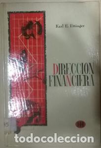 B&uuml;cher: Direcci&oacute;n financiera. Organizaci&oacute;n de empresas. Principios y Pr&aacute;cticas de productividad - ETTINGER,