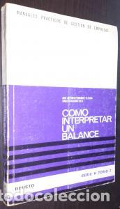Libros: Como interpretar un balance - FERN&Aacute;NDEZ ELEJAGA, Jos&eacute; Antonio y NAVARRO VIOTA, Ignacio: