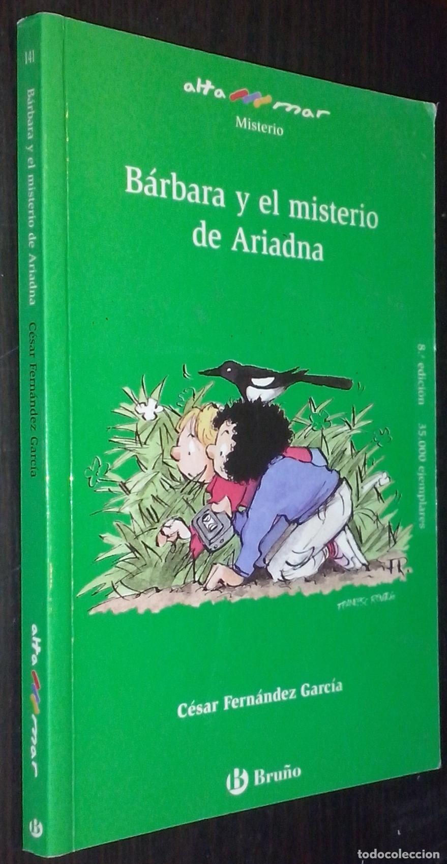 Libri di seconda mano: B&aacute;rbara y el misterio de Ariadna - FERN&Aacute;NDEZ GARC&Iacute;A, C&eacute;sar: