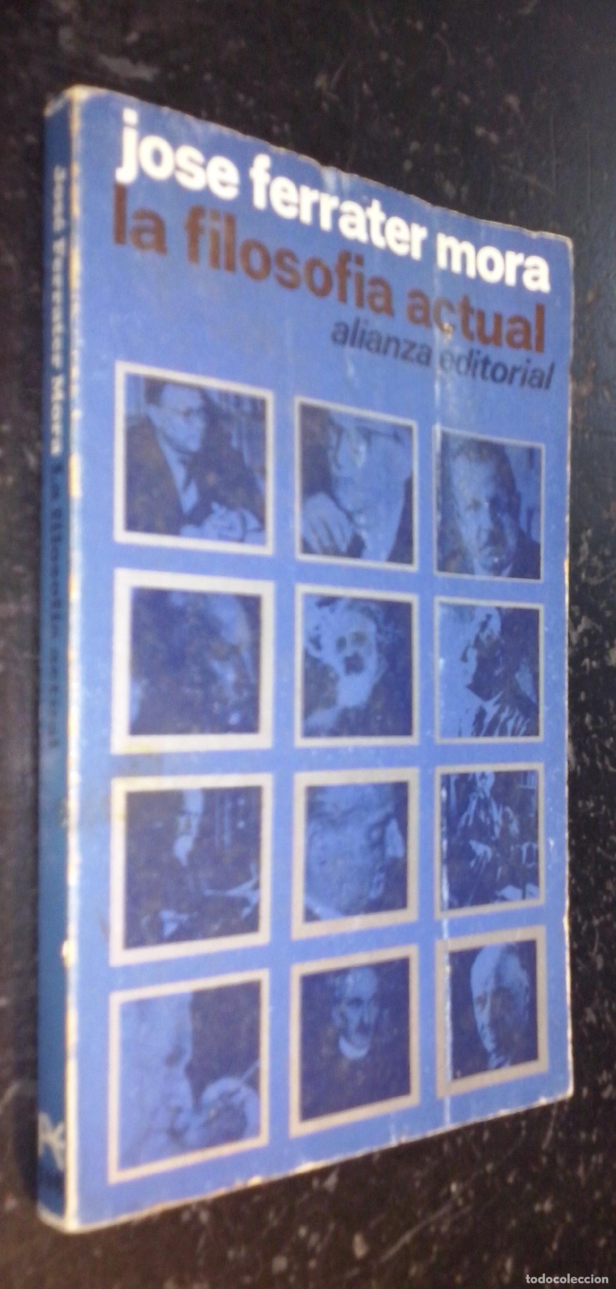 Libri di seconda mano: La filosof&iacute;a actual - FERRATER MORA, Jos&eacute;: