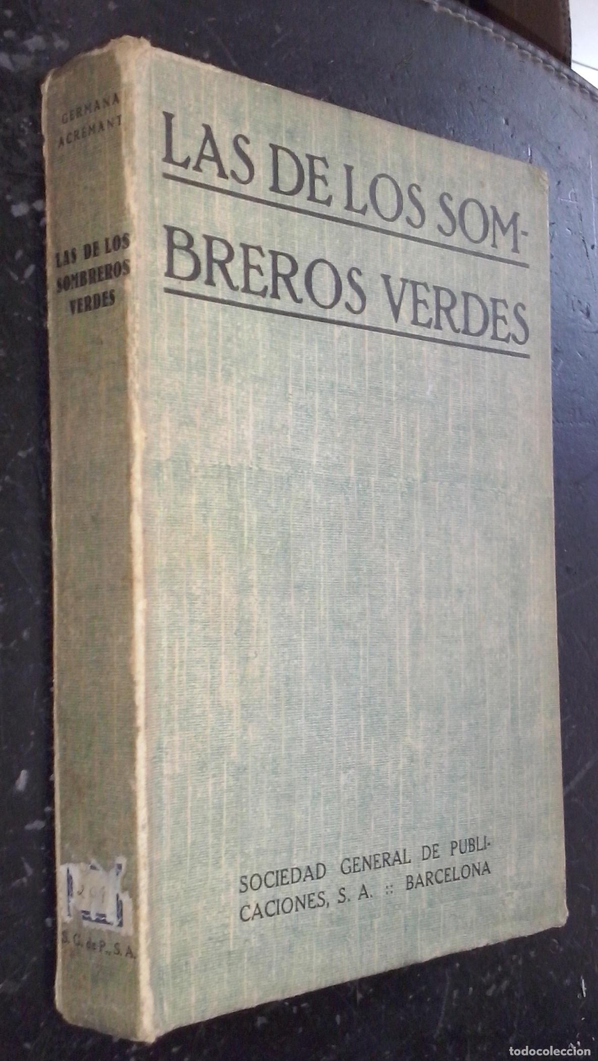Libri di seconda mano: Las de los sombreros verdes - ACREMANT, Germana: